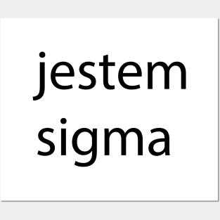 jestem sigma Posters and Art